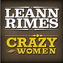LeAnn Rimes - Crazy Women.jpg