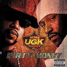 U.G.K. - Dirty Money.jpg
