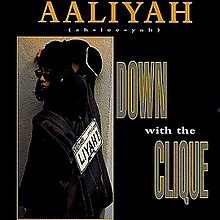 AALIYAHDownWithTheCliqueCD.jpg