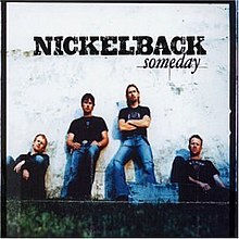 Someday Nickelback