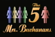 The 5 Mrs. Buchanans movie