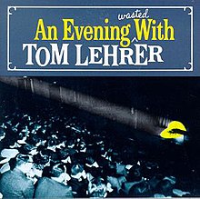 An Evening Wasted With Tom Lehrer.jpg