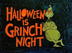 Halloween is Grinch Night.jpg