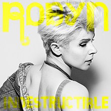 Robyn - Indestructible.jpg