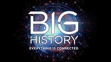 Big History (TV series) title card.jpg