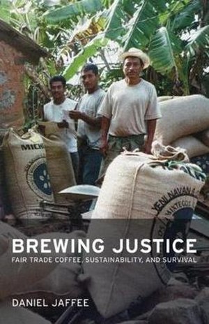 Brewing Justice: Fair Trade Coffee, Sustainabi...