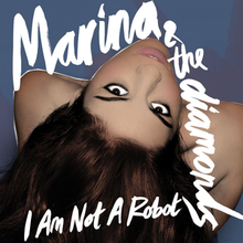 Marina and the Diamonds - I Am Not a Robot.png