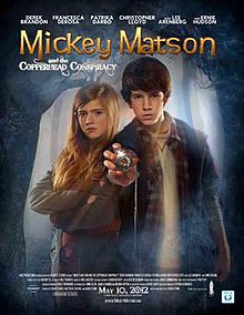 Cover art for the 2012 film Mickey Matson and the Copperhead Conspiracy