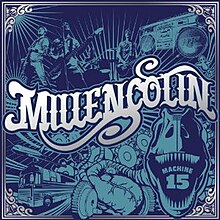 Millencolin - Machine 15 cover.jpg