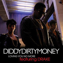 DiddyDirtyMoneyLovingYouNoMore.png