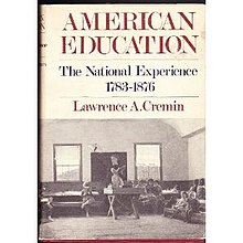 American Education, The National Experience, 1783-1876 book cover.jpg