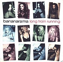 Bananarama - Long Train Running.jpg