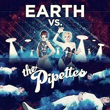 The Pipettes - Earth vs. The Pipettes.jpg