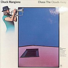 Chase the Clouds Away - Обложка альбома Чака Менджиони.jpg