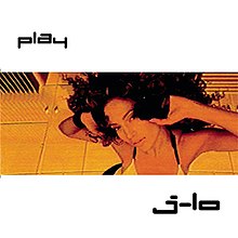 Jennifer Lopez - Play - CD single cover.jpg