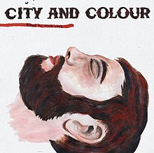 City and Colour - Bring Me Your Love (2008).jpg