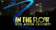 Over the backdrop of a darkened city, a blue ribbon threads from the upper left to the lower right where the words "In the Flow with Affion Crockett" appear in a gold font.