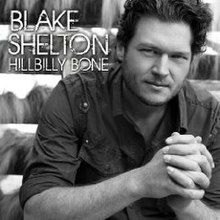 Blake Shelton Hillbilly Bone.jpg