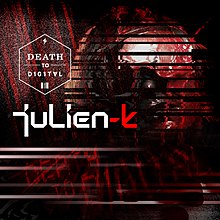 Julien-K DeathToDigital.jpg