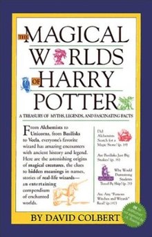 A rectangular book cover, bearing the title "The Magical Worlds of Harry Potter." Around the title are several pictures of magical creatures and bits of text. The very bottom reads "By David Colbert" with a spiked green circle beside it.