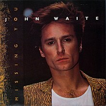 John Waite - Missing You.jpg