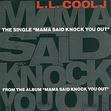 Mama Said Knock You Out (LL Cool J single - cover art).jpg