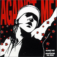 Against Me! - Against Me! Is Reinventing Axl Rose cover.jpg