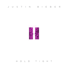 Justin Bieber - Hold Tight.png