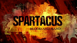 SPARTACUS: BLOOD AND SAND, Starz | 2010- 250px-Spartacus;_Blood_and_Sand_2010_Intertitle