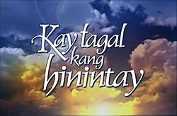 Kay Tagal Kang Hinintay (title card).jpg