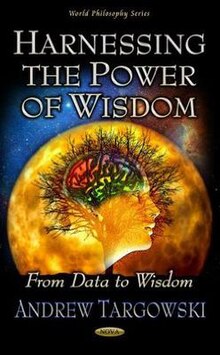 Harnessing the Power of Wisdom: From Data to Wisdom