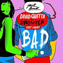 David Guetta Showtek Bad.jpg
