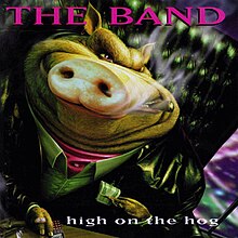 High on the Hog (альбом The Band - обложка) .jpg