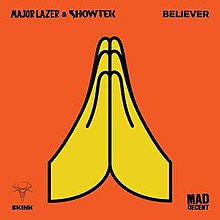 Major Lazer Showtek Believer.jpg
