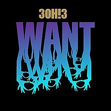 3OH!3 - Want.jpg
