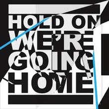 Drake-hold-on-we-re-going-home.jpg