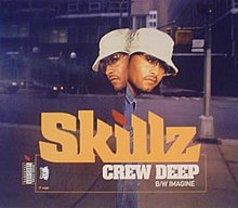 Skillz - Crew Deep(1).jpg