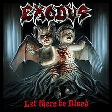 Exodus - Let There Be Blood.jpg