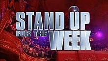 Stand Up for the Week.JPG