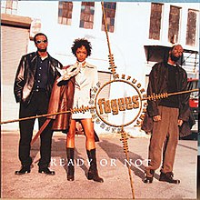 Ready or Not (Fugees song) - Wikipedia, the free encyclopedia