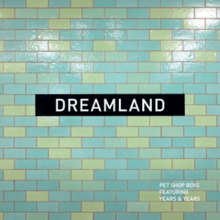 Pet Shop Boys - Dreamland.png