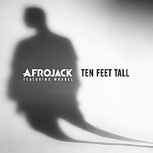 Ten-Feet-Tall-Afrojack-featuring-Wrabel.jpg