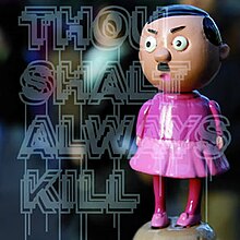 Thou Shalt Always Kill (dan Le Sac Vs Scroobius Pip single - cover art).jpg