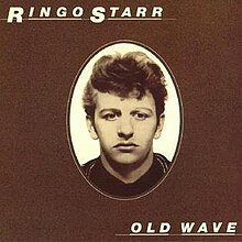 Old Wave (альбом Ринго Старра - обложка) .jpg
