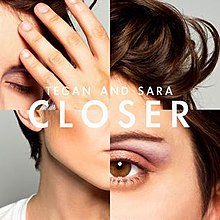 Closer - Tegan and Sara.jpg
