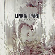 Linkin Park - Lost in the Echo (Рекламный ролик) .jpg