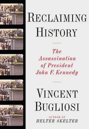 Reclaiming History Bugliosi 1st-ed-2007 WWNorton.jpg