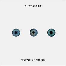 Biffy Clyro - Wolves of Winter.jpg