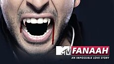 MTV Fanaah Poster with Logo of the show.jpg