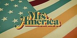 Миссис Америка (мини-сериал) Title Card.jpg